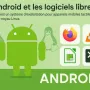android-et-logiciels-libres-e1745038155373.webp